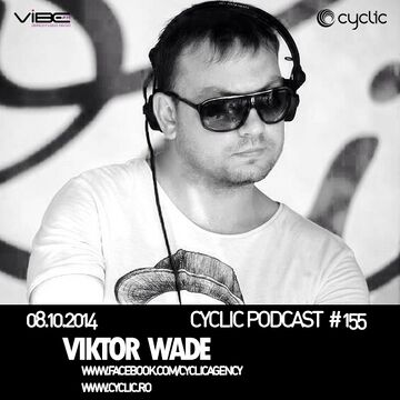 2014-10-08 - Viktor Wade - Cyclic Podcast 155.jpg