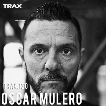 2014-10-24 - Oscar Mulero - Trax 120.jpg