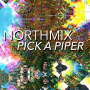 2014-11-12 - Pick A Piper - Northmix