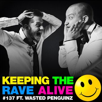 2014-11-14 - Kutski, Wasted Penguinz - Keeping The Rave Alive 137.jpg