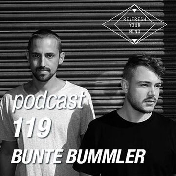 2014-12-16 - Bunte Bummler - ReFresh Music Podcast 119.jpg