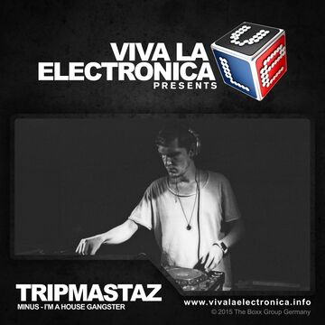 2014-12-30 - Tripmastaz - Viva La Electronica.jpg