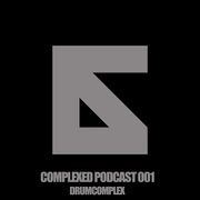 2015-01-24 - Drumcomplex - Complexed Podcast 001