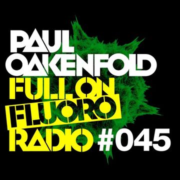 2015-01-27 - Paul Oakenfold - Full On Fluoro 045.jpg