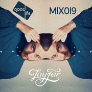 2015-02-07 - Lay-Far - Good Life Mix 019