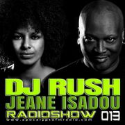 2015-02-19 - Jeane Isadou, DJ Rush - Hours RadioShow 013, …