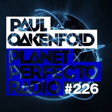 2015-03-02 - Paul Oakenfold - Planet Perfecto 226, DI.FM.jpg