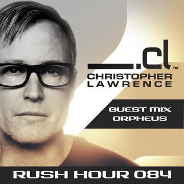 2015-03-11 - Christopher Lawrence, Orpheus - Rush Hour 084.jpg