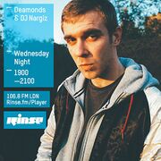 2015-03-11 - Deamonds, DJ Nargiz - Rinse FM