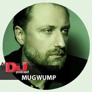 2015-03-28 - Mugwump - DJ Weekly Podcast