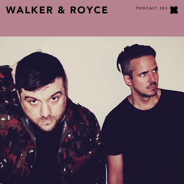 2015-04-21 - Walker & Royce - XLR8R Podcast 383.jpg