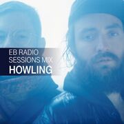 2015-04-29 - Howling - The Radio Sessions - Electronic Bea …