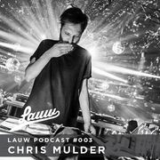 2015-04-30 - Chris Mulder - Lauw Podcast 003