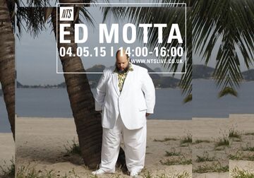 2015-05-04 - Ed Motta - NTS Radio.jpg