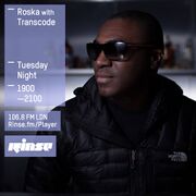 2015-05-05 - Roska, Transcode - Rinse FM