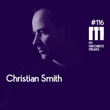 2015-05-13 - Christian Smith - My Favourite Freaks Podcast 116.jpg