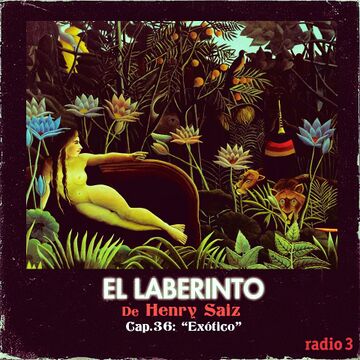 2015-05-15 - Henry Saiz - Exótico (El Laberinto 36, Radio 3 RNE).jpg