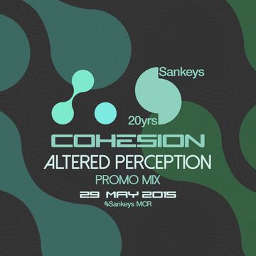 2015-05-16 - Altered Perception - Cohesion Promo Mix.jpg