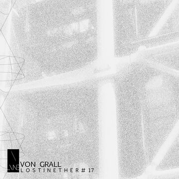 2015-05-18 - Von Grall - Lost In Ether Podcast 17.jpg