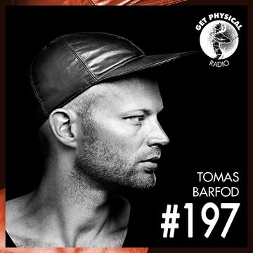 2015-05-19 - Tomas Barfod - Get Physical Radio 197.jpg