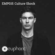 2015-05-14 - Culture Shock - Euphoric Magazine Podcast EMP015