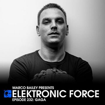 2015-06-04 - Gaga - Elektronic Force Podcast 232.jpg