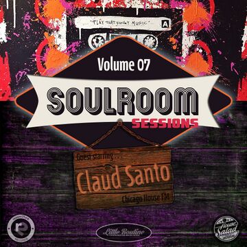 2015-06-12 - Claud Santo - Soul Room Sessions Volume 7.jpg