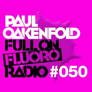 2015-06-23 - Paul Oakenfold - Full On Fluoro 050.jpg