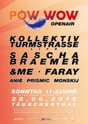 2015-06-28 - Sascha Braemer @ Pow Wow Open Air, Täubchenta …