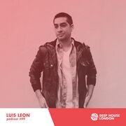 2015-07-09 - Luis Leon - Deep House London Mix 049