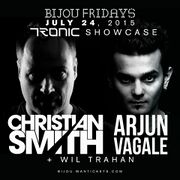 2015-07-24 - Christian Smith b2b Arjun Vagale @ Tronic Sho …