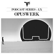 2015-08-05 - Opuswerk - The Forgotten LX