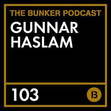 2015-08-10 - Gunnar Haslam - The Bunker Podcast 103.jpg