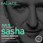 2015-08-15 - Sasha @ Palace, Soifok, Hungary (Last Night O …
