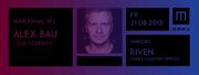 2015-08-21 - Alex Bau @ Marx Club, Luxembourg (LWE Mix 086)