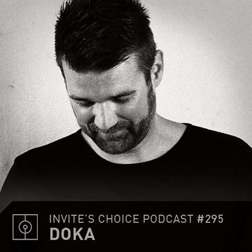 2015-08-22 - Doka - Invite's Choice Podcast 295.jpg
