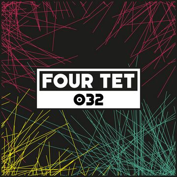 2015-08-24 - Four Tet - Dekmantel Podcast 032.jpg