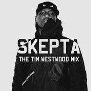 2015-09-09 - Skepta - The Tim Westwood Mix