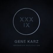 2015-09-11 - Gene Karz - !Organism Replication 039