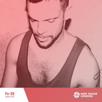 2015-09-16 - Per QX - Deep House London Mix 058.jpg