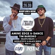 2015-09-26 - Amine Edge & DANCE @ Insane, Bloody Louis, Br …