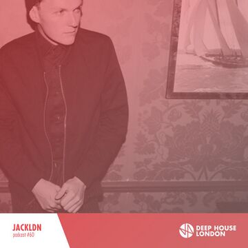 2015-10-01 - JackLDN - Deep House London Mix 060.jpg