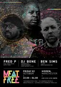 2015-10-02 - Fred P @ Meat Free, Hidden, Manchester