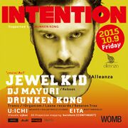 2015-10-09 - Jewel Kid @ Intention, Womb, Tokyo (Alleanza …