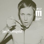 2015-10-13 - Jan Blomqvist - My Favourite Freaks Podcast 137