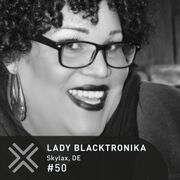 2015-10-13 - Lady Blacktronika - Flux Podcast 50