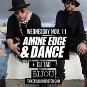 2015-11-11 - Amine Edge & DANCE @ Bijou, Boston