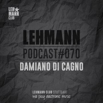 2015-11-17 - Damiano Di Cagno - Lehmann Podcast 70.jpg