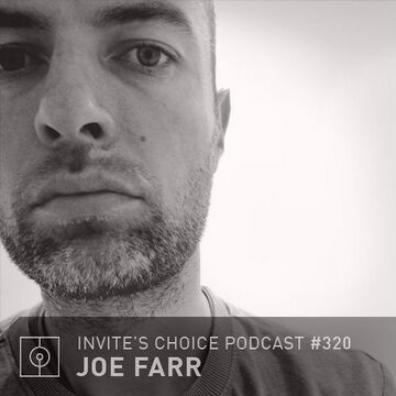 2015-11-18 - Joe Farr - Invite's Choice Podcast 320.jpg