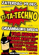 2015-12-19 - Tom Hades @ Ti-Ta-Techno, De Graanbeurs, Bred …